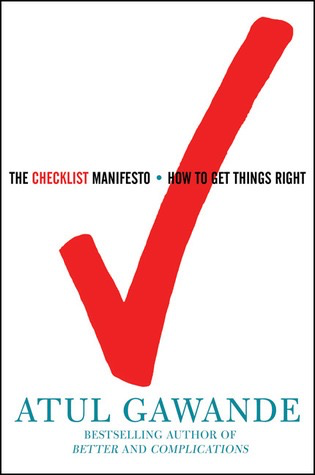 The Checklist Manifesto by Atul Gawande